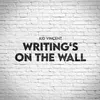 Writing's on the Wall