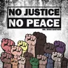 About No Justice No Peace Song