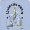 Lockdown Riddim