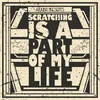 Scratching Is a Part of My Life Instrumental