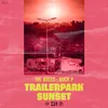 About Trailerpark Sunset Song