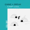 About Camp Cool Song