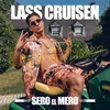 About Lass cruisen Song