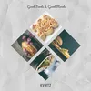 About Good Foods & Good Moods Song