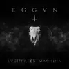 About Lvcifer Ex Machina Song