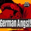 About GERMAN ANGST! (DER TRAUM IST AUS) Song