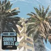 About Summer Breeze Song