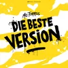 About Die beste Version Song