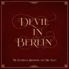 About Devil in Berlin Song