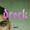 About dreck Song