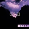 About Gazi (Latenight Chill) Song