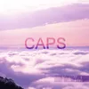 About Caps Song