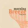 About Morning Breeze Song