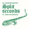 About Split Seconds Song