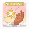 About Skyline Song