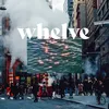 About Whelve Song