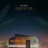 About Under The Stars Song