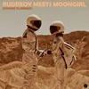 About Rudeboy meets Moongirl Song