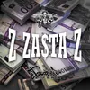 About ZASTA Z Song