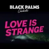 About Love Is Strange Song