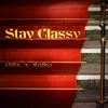 About Stay Classy Song