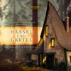 Hänsel und Gretel: Vorspiel zum zweiten Bild: Hexenritt