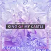 About King Of My Castle Song