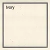 About Ivory Song