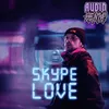 About Skype Love Song