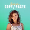 About Copy / Paste Song