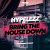 Bring The House Down Radio Edit