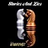 About Stories And Lies Song