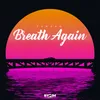 Breath Again Radio Edit