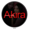 Akira Original Mix