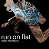 Run On Flat