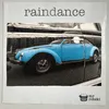 About Raindance Song