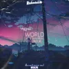 World (Rukadesu Remix)