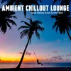 Ask the Rain Chill Lounge Del Mar Mix
