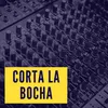 Corta la Bocha Rudy V Remix