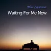 Waiting For Me Now Instrumental Radio Edit