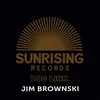 About Jim Brownski Song