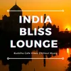 Oriental Spirit of India Buddha Lounge Instrumental Mix
