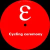Cycling ceremony