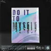 Do It To Myself Extended Mix