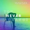 About You Never Change Guitar Del Sol Edit Song