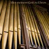 Alles meinem Gott zu Ehren (All to the glory of my God) Traditional Church Music, Organ Music, Spiritual Music, Christian Music