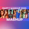 Party Mashup 2022 Party mix