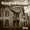 Haunted House 3
