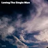 Loving The Single Man