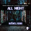 About All Night (NaXwell Remix) Song